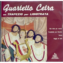 Quartetto Cetra - Un trapezio per Lisistrata EP 45'